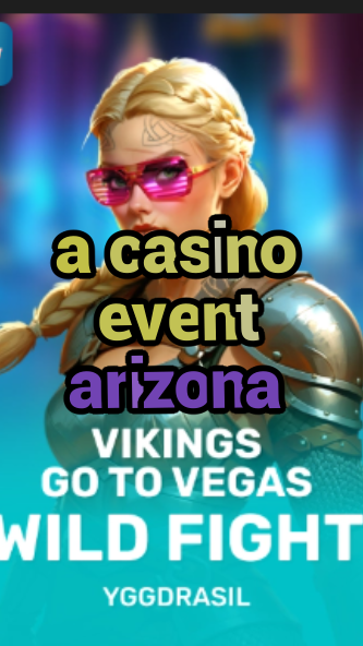 a casino event arizona-fqqjrm9vrme7zzjgfjql.com